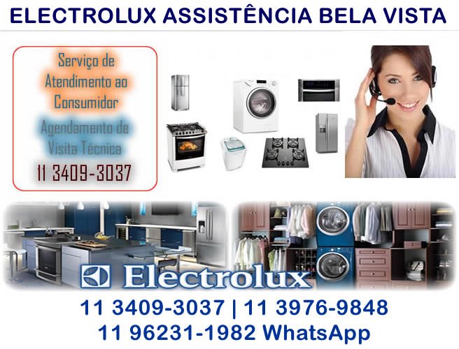 Electrolux assistência Bela Vista | 11 96231-1982 Agende pelo WhatsApp Electrolux assistência Bela Vista