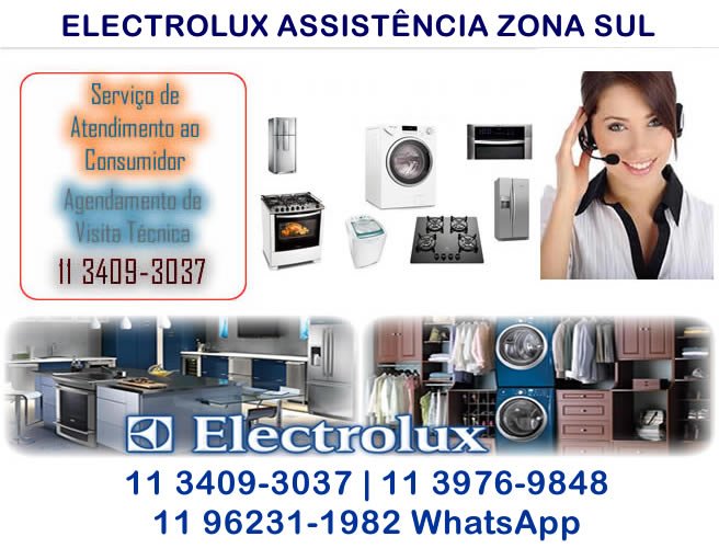 Electrolux assistência Zona Sul | 11 96231-1982 Agende pelo WhatsApp Electrolux assistência Zona Sul